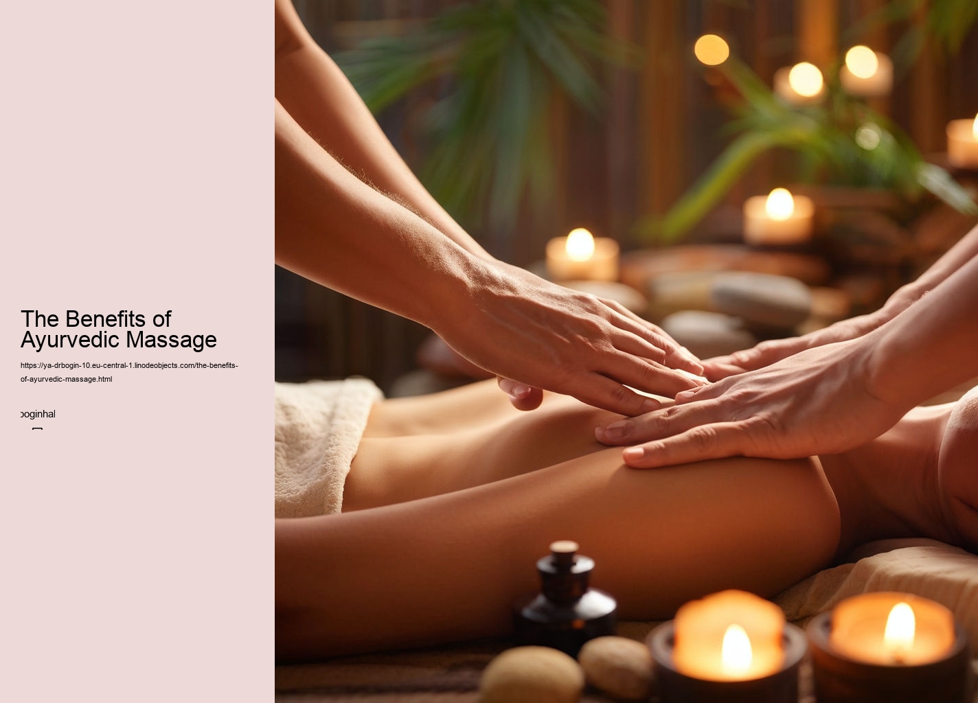 The Benefits of Ayurvedic Massage